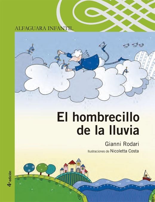 HOMBRECILLO DE LA LLUVIA (ILUS.NICOLETTA COSTA) 4 AÑOS | 9788420469898 | RODARI,GIANNI