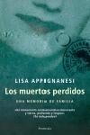 MUERTOS PERDIDOS UNA MEMORIA DE FAMILIA (TRAD.ROSA PEREZ( | 9788483077757 | APPIGNANESI,LISA
