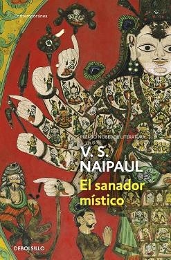 SANADOR MISTICO | 9788497935838 | NAIPAUL,V.S.(NOBEL DE LITERATURA 2001)