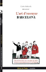 ART D,ENSENYAR BARCELONA | 9788496563414 | SOLDEVILA,CARLES