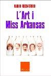 ART I MISS ARKANSAS | 9788466403535 | ROCA-FERRER,XAVIER