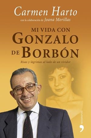 MI VIDA CON GONZALO DE BORBON | 9788484606253 | HARTO,CARMEN
