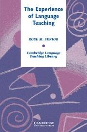 EXPERIENCE OF LANGUAGE TEACHING | 9780521612319 | SENIOR,ROSE M.