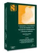 COMENTARIOS Y CONCORDANCIAS A LA LEY DE GARANTIAS Y USO RACIONAL DE LOS MEDICAMENTOS Y PRODUCTOS SANITARIOS | 9788483551363 | OLIVERA MASSO,PABLO