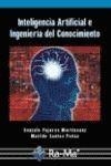 INTELIGENCIA ARTIFICIAL E INGENIERIA DEL CONOCIMIENTO | 9788478976768 | PAJARES MARTINSANZ,GONZALO SANTOS PEÑAS,MATILDE