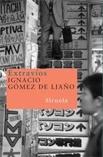 EXTRAVIOS | 9788498410624 | GOMEZ DE LIAÑO,IGNACIO