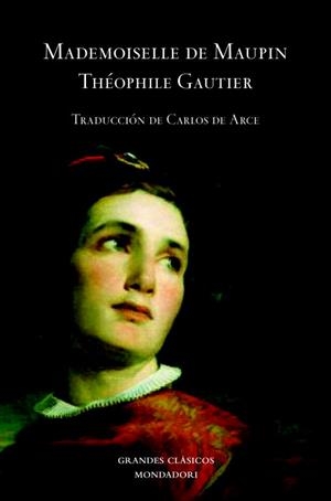 MADEMOISELE DE MAUPIN (TRAD.CARLOS DE ARCE) | 9788439720560 | GAUTIER,THEOPHILE
