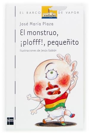 MONSTRUO PLOFFF PEQUEÑITO | 9788467504408 | PLAZA,JOSE MARIA