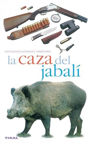 CAZA DEL JABALI | 9788430553914 | DURANTEL,PASCAL