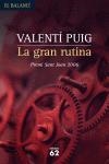 GRAN RUTINA | 9788429759129 | PUIG,VALENTI