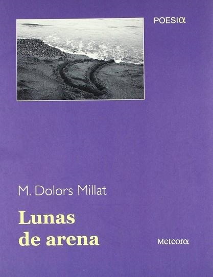 LUNAS DE ARENA | 9788495623553 | MILLAT,MARIA DOLORS