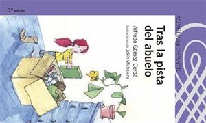 TRAS LA PISTA DEL ABUELO | 9788420469799 | GOMEZ CERDA,ALFREDO