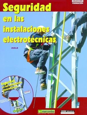 SEGURIDAD EN LAS INSTALACIONES ELECTROTECNICAS | 9788432917738 | AA. VV.