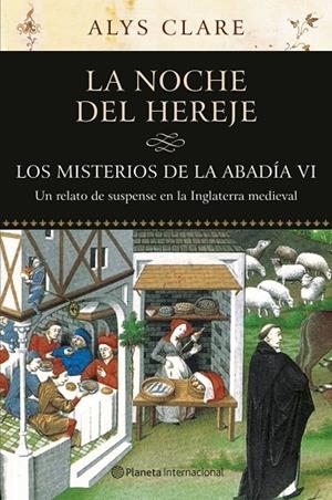 NOCHE DEL HEREJE LOS MISTERIOS DE LA ABADIA VI | 9788408072034 | CLARE,ALYS