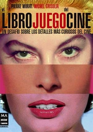 LIBRO JUEGO CINE UN DESAFIO SOBRE LOS DETALLES MAS CURIOSOS DEL CINE | 9788496222694 | MURAT,PIERRE