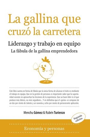 GALLINA QUE CRUZO LA CARRETERA. LIDERAZGO Y TRABAJO EN EQUIPO | 9788496710399 | GOMEZ,MENCHU TURIENZO,RUBEN