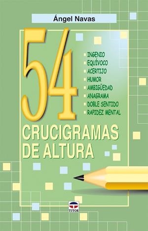 54 CRUCIGRAMAS DE ALTURA | 9788479026394 | NAVAS,ANGEL