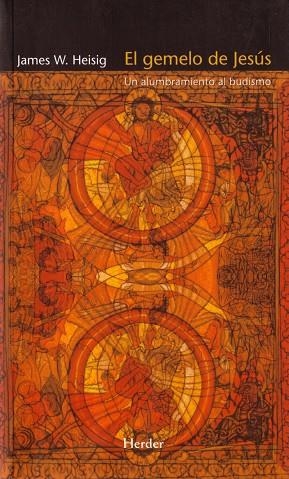 GEMELO DE JESUS UN ALUMBRAMIENTO AL BUDISMO | 9788425425097 | HEISIG,JAMES W.
