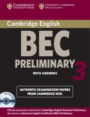 CAMBRIDGE BEC PRELIMINARY 3 STUDENT´S BOOK WITH ANSWERS | 9780521671965 | CAMBRIDGE ESOL