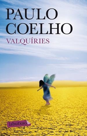 VALQUIRIES | 9788499305172 | COELHO,PAULO