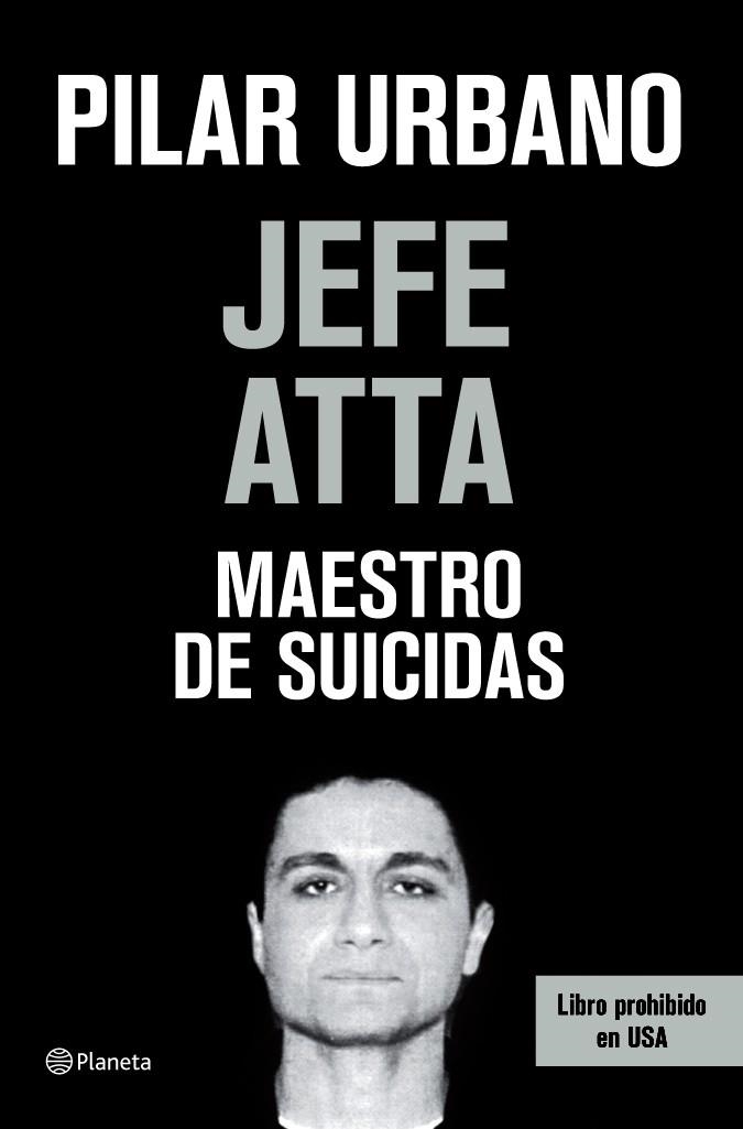 JEFE ATTA MAESTRO DE SUICIDAS | 9788408073420 | URBANO,PILAR