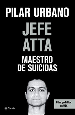 JEFE ATTA MAESTRO DE SUICIDAS | 9788408073420 | URBANO,PILAR