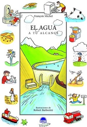 AGUA A TU ALCANCE | 9788497542654 | MICHEL,FRANÇOIS