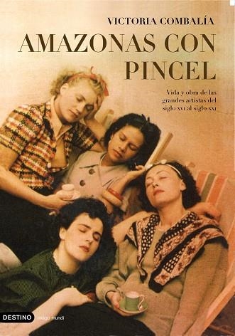 AMAZONAS CON PINCEL,VIDA DE LOS ARTISTAS DEL S.XX AL XXI | 9788423338603 | COMBALIA,VICTORIA