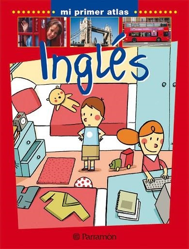 INGLES MI PRIMER ATLAS | 9788434229655 | INARAJA, CHRISTIAN/CASARES DOMINGO, SUSANA