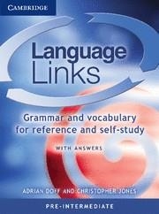 LANGUAGE LINKS GRAMMAR AND VOCABULARY FOR SELF-STUDY PRE-INTERMEDIATE (WITH ANSWERS) | 9780521608701 | DOFF,ADRIAN JONES,CHRISTOPHER