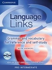 LANGUAGE LINKS GRAMMAR AND VOCABULARY FOR SELF-STUDY PRE-INTERMEDIATE (WITH ANSWERS + AUDIO CD) | 9780521608695 | DOFF,ADRIAN JONES,CHRISTOPHER