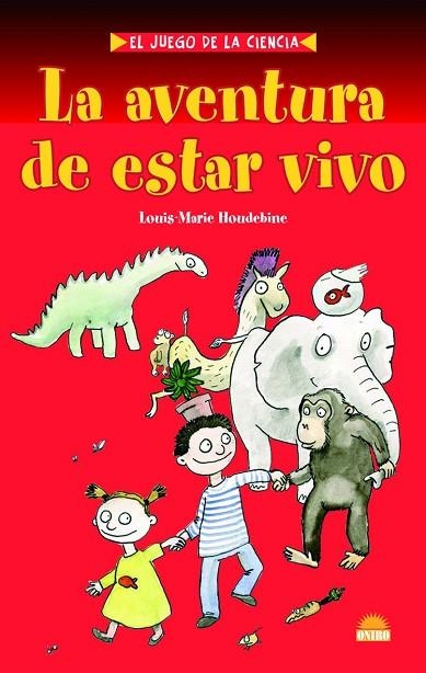AVENTURA DE ESTAR VIVO | 9788497542784 | HOUDEBINE,LOUIS-MARIE