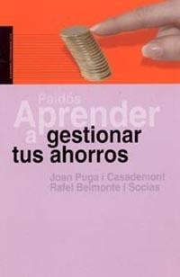 APRENDER A GESTIONAR TUS AHORROS | 9788449315923 | PUGA I CASADEMONT,JOAN