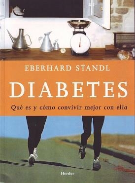 DIABETES QUE ES Y COMO CONVIVIR MEJOR CON ELLA | 9788425423208 | STANDL,EBERHARD