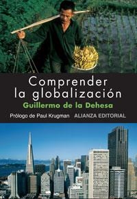 COMPRENDER LA GLOBALIZACION | 9788420682051 | DEHESA,GUILLERMO DE LA