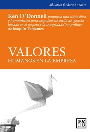 VALORES HUMANOS EN LA EMPRESA | 9788483560150 | O,DONNELL,KEN