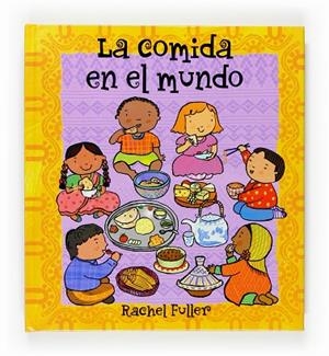 COMIDA EN EL MUNDO | 9788467516944 | FULLER,RACHEL
