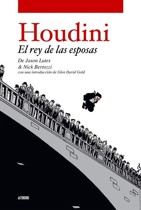HOUDINI EL REY DE LAS ESPOSAS (COMIC) | 9788496815209 | LUTES,JASON BERTOZZI,NICK