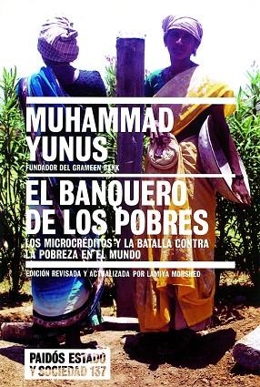 BANQUERO DE LOS POBRES LOS MICROCREDITOS Y LA BATALLA CONTRA LA POBREZA | 9788449318306 | YUNUS,MUHAMMAD