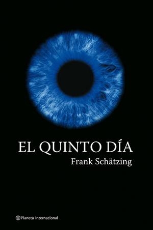QUINTO DIA | 9788408060055 | SCHATZING,FRANK