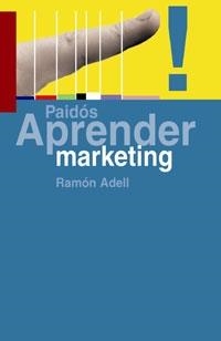 APRENDER MARKETING | 9788449319686 | ADELL,RAMON