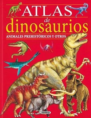 ATLAS DE DINOSAURIOS | 9788430557851 | SUSAETA, EQUIPO