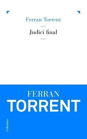JUDICI FINAL | 9788466407472 | TORRENT,FERRAN