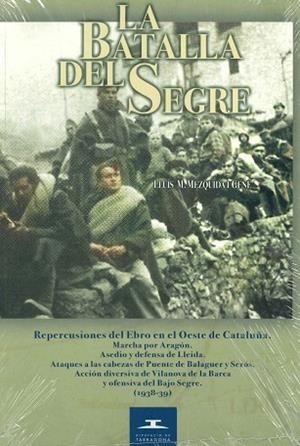 BATALLA DEL SEGRE | 9788400068707 | MEZQUIDA GENE,LUIS M.