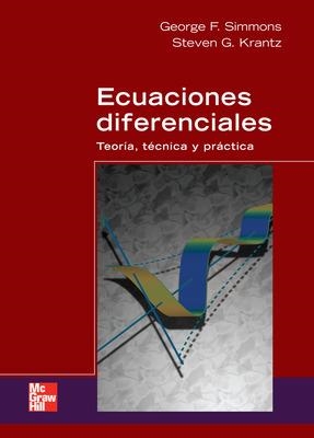 ECUACIONES DIFERENCIALES. TEORIA, TECNICA Y PRACTICA | 9789701061435 | SIMMONS,GEORGE F. KRANTZ,STEVEN G.