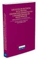 EJECUCION DE SENTENCIAS EN EL PROCESO CONTENCIOSO-ADMINISTRATIVO E INEMBARGABILIDAD DE BIENES PUBLICOS. ESPECIAL REFERENCIA A LAS ENTIDADES LOCALES | 9788484067665 | CHOLBI CACHA,FRANCISCO ANTONIO MERINO MOLINS,VICENTE