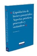 LIQUIDACION DE BIENES GANANCIALES: ASPECTOS PRACTICOS, PROCESALES Y SUSTANTIVOS | 9788484068471 | ALEJANDREZ PEÑA,PEDRO