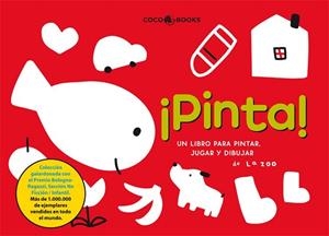 PINTA UN LIBRO PARA PINTAR JUGAR Y DIBUJAR | 9788493562762 | ZOO, LA