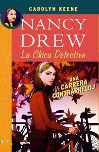 UNA CARRERA CONTRARRELOJ,NANCY DREW LA CHICA DETECTIVE | 9788479014810 | KEENE,CAROLYN