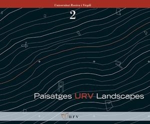 PAISATGES URV LANDSCAPES | 9788484240983 | ÁLVAREZ MARTÍNEZ, IGNACIO/MARTÍN CARREÑO, IVÁN